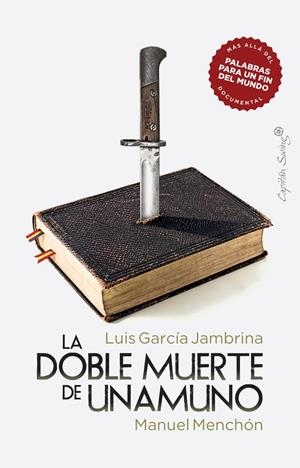 LA DOBLE MUERTE DE UNAMUNO | 9788412281828 | GARCÍA JAMBRINA, LUIS/MENCHÓN, MANUEL | Galatea Llibres | Librería online de Reus, Tarragona | Comprar libros en catalán y castellano online