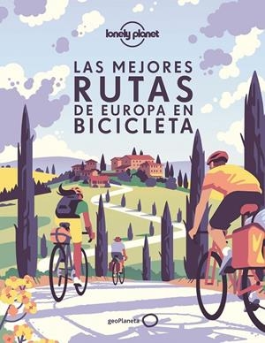 LAS MEJORES RUTAS DE EUROPA EN BICICLETA | 9788408239024 | Galatea Llibres | Librería online de Reus, Tarragona | Comprar libros en catalán y castellano online