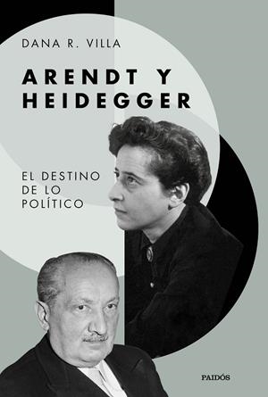 ARENDT Y HEIDEGGER | 9788449338076 | VILLA, DANA R. | Galatea Llibres | Llibreria online de Reus, Tarragona | Comprar llibres en català i castellà online