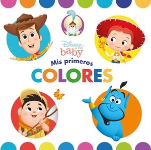 DISNEY BABY. MIS PRIMEROS COLORES | 9788417062767 | Galatea Llibres | Llibreria online de Reus, Tarragona | Comprar llibres en català i castellà online