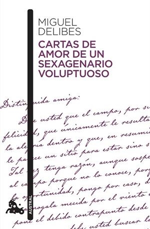 CARTAS DE AMOR DE UN SEXAGENARIO VOLUPTUOSO | 9788423357857 | DELIBES, MIGUEL | Galatea Llibres | Llibreria online de Reus, Tarragona | Comprar llibres en català i castellà online