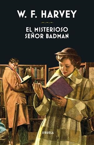 EL MISTERIOSO SEÑOR BADMAN | 9788418708237 | HARVEY, WILLIAM FRYER | Galatea Llibres | Llibreria online de Reus, Tarragona | Comprar llibres en català i castellà online