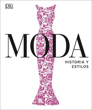 MODA. HISTORIA Y ESTILOS | 9780241420560 | VARIOS AUTORES, | Galatea Llibres | Librería online de Reus, Tarragona | Comprar libros en catalán y castellano online