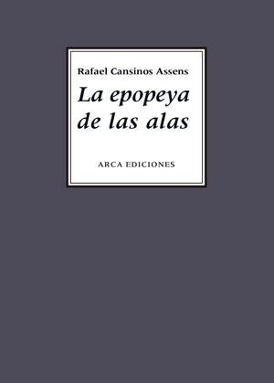 LA EPOPEYA DE LAS ALAS | 9788493728779 | CANSINOS ASSENS, RAFAEL | Galatea Llibres | Librería online de Reus, Tarragona | Comprar libros en catalán y castellano online