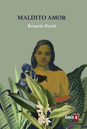MALDITO AMOR | 9788412320503 | FERRÉ RAMÍREZ DE ARELLANO, ROSARIO | Galatea Llibres | Llibreria online de Reus, Tarragona | Comprar llibres en català i castellà online