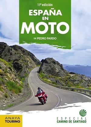 ESPAÑA EN MOTO | 9788491583752 | PARDO BLANCO, PEDRO | Galatea Llibres | Llibreria online de Reus, Tarragona | Comprar llibres en català i castellà online