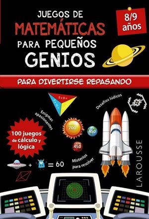 JUEGOS DE MATEMÁTICAS PARA PEQUEÑOS GENIOS 8-9 AÑOS | 9788418473135 | QUÉNÉE, MATHIEU | Galatea Llibres | Llibreria online de Reus, Tarragona | Comprar llibres en català i castellà online