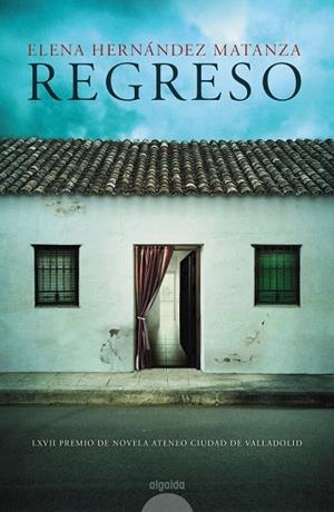 REGRESO | 9788491894926 | HERNÁNDEZ MATANZA, ELENA | Galatea Llibres | Llibreria online de Reus, Tarragona | Comprar llibres en català i castellà online