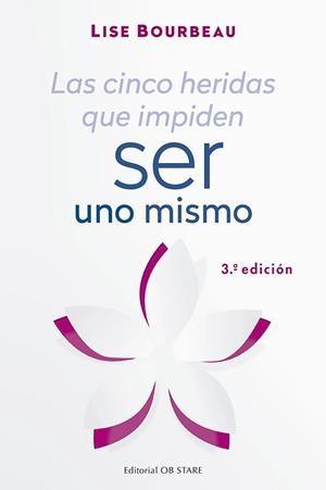 LAS CINCO HERIDAS QUE IMPIDEN SER UNO MISMO | 9788494982781 | BOURBEAU, LISE | Galatea Llibres | Llibreria online de Reus, Tarragona | Comprar llibres en català i castellà online