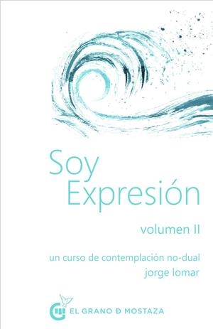 SOY EXPRESION VOL.2 | 9788412338836 | LOMAR, JORGE | Galatea Llibres | Librería online de Reus, Tarragona | Comprar libros en catalán y castellano online