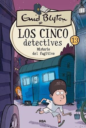 LOS CINCO DETECTIVES 13: MISTERIO DEL FUGITIVO | 9788427207912 | BLYTON, ENID | Galatea Llibres | Librería online de Reus, Tarragona | Comprar libros en catalán y castellano online