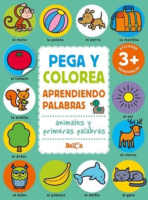 PEGA Y COLOREA APRENDIENDO PALABRAS - ANIMALES  Y PRIMERAS PALABRAS | 9789403225623 | Galatea Llibres | Librería online de Reus, Tarragona | Comprar libros en catalán y castellano online