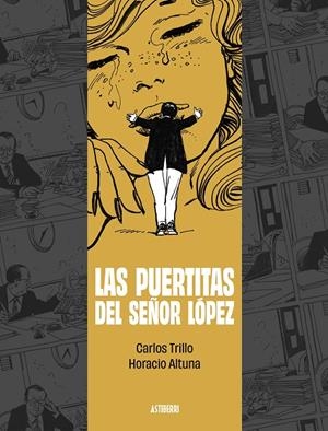 LAS PUERTITAS DEL SEÑOR LÓPEZ | 9788418215049 | ALTUNA, HORACIO/TRILLO, CARLOS | Galatea Llibres | Llibreria online de Reus, Tarragona | Comprar llibres en català i castellà online