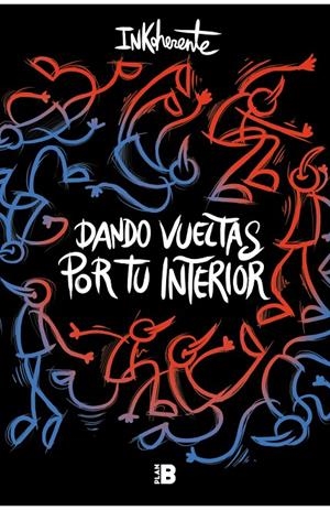 DANDO VUELTAS POR TU INTERIOR | 9788418051067 | INKOHERENTE | Galatea Llibres | Llibreria online de Reus, Tarragona | Comprar llibres en català i castellà online