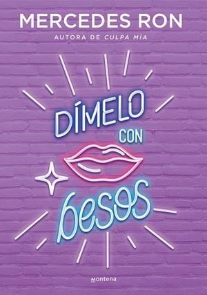 DÍMELO CON BESOS (DÍMELO 3) | 9788418038143 | RON, MERCEDES | Galatea Llibres | Librería online de Reus, Tarragona | Comprar libros en catalán y castellano online