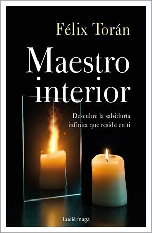 EL MAESTRO INTERIOR | 9788418015656 | TORÁN, FÉLIX | Galatea Llibres | Librería online de Reus, Tarragona | Comprar libros en catalán y castellano online