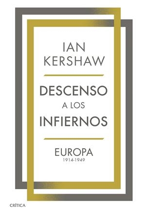 DESCENSO A LOS INFIERNOS | 9788491993025 | KERSHAW, IAN | Galatea Llibres | Librería online de Reus, Tarragona | Comprar libros en catalán y castellano online