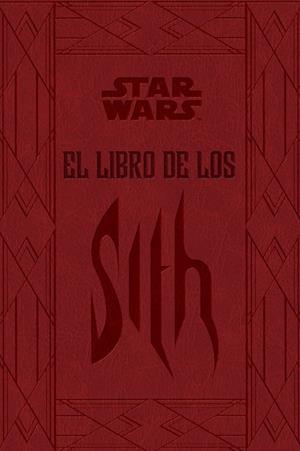 STAR WARS EL LIBRO DE LOS SITH | 9788445005798 | WALLACE, DANIEL | Galatea Llibres | Librería online de Reus, Tarragona | Comprar libros en catalán y castellano online