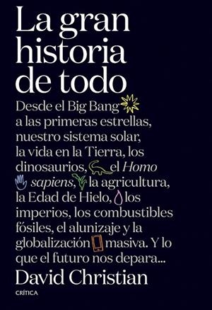 LA GRAN HISTORIA DE TODO | 9788491992950 | CHRISTIAN, DAVID | Galatea Llibres | Librería online de Reus, Tarragona | Comprar libros en catalán y castellano online