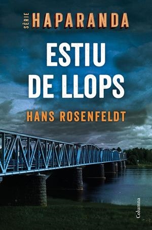 ESTIU DE LLOPS | 9788466427876 | ROSENFELDT, HANS | Galatea Llibres | Llibreria online de Reus, Tarragona | Comprar llibres en català i castellà online