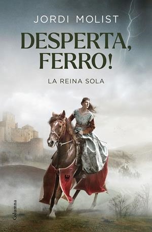 DESPERTA, FERRO! LA REINA SOLA | 9788466427883 | MOLIST, JORDI | Galatea Llibres | Librería online de Reus, Tarragona | Comprar libros en catalán y castellano online