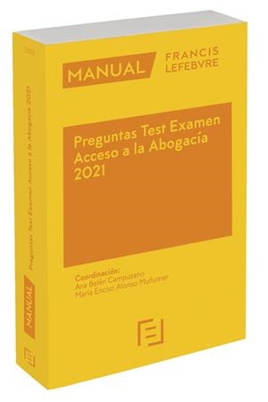 MANUAL PREGUNTAS TEST EXAMEN ACCESO A LA ABOGACÍA 2021 | 9788418190827 | LEFEBVRE-EL DERECHO | Galatea Llibres | Librería online de Reus, Tarragona | Comprar libros en catalán y castellano online