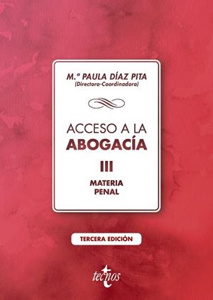ACCESO A LA ABOGACÍA III MATERIA PENAL | 9788430981977 | DÍAZ PITA, Mª PAULA/GONZÁLEZ MONJE, ALICIA/HERNÁNDEZ LÓPEZ, MARAVILLAS/MARTÍNEZ PÉREZ, FERNANDO/MÉND | Galatea Llibres | Librería online de Reus, Tarragona | Comprar libros en catalán y castellano online