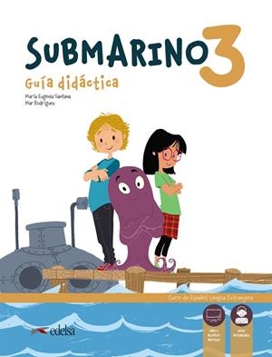SUBMARINO 3. GUÍA DIDÁCTICA | 9788490814857 | SANTANA ROLLÁN, Mª EUGENIA/RODRÍGUEZ, MARÍA DEL MAR | Galatea Llibres | Llibreria online de Reus, Tarragona | Comprar llibres en català i castellà online