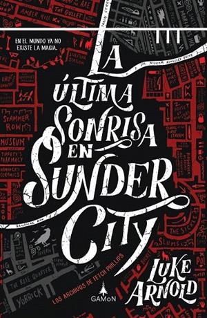 LA ÚLTIMA SONRISA EN SUNDER CITY | 9788412299236 | ARNOLD, LUKE | Galatea Llibres | Llibreria online de Reus, Tarragona | Comprar llibres en català i castellà online