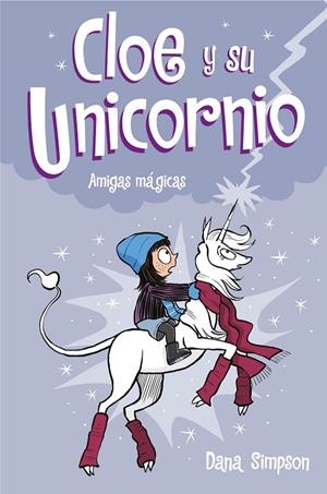 AMIGAS MÁGICAS (CLOE Y SU UNICORNIO 6) | 9788417736583 | SIMPSON, DANA | Galatea Llibres | Llibreria online de Reus, Tarragona | Comprar llibres en català i castellà online