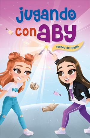 TORNEO DE MAGIA (JUGANDO CON ABY 2) | 9788418038082 | ABY | Galatea Llibres | Llibreria online de Reus, Tarragona | Comprar llibres en català i castellà online