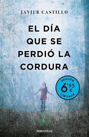 EL DÍA QUE SE PERDIÓ LA CORDURA | 9788466355674 | CASTILLO, JAVIER | Galatea Llibres | Llibreria online de Reus, Tarragona | Comprar llibres en català i castellà online
