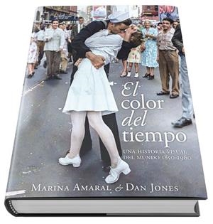 EL COLOR DEL TIEMPO. UNA HISTORIA VISUAL DEL MUNDO, 1850-1960 | 9788412221299 | AMARAL, MARINA/JONES, DAN | Galatea Llibres | Llibreria online de Reus, Tarragona | Comprar llibres en català i castellà online