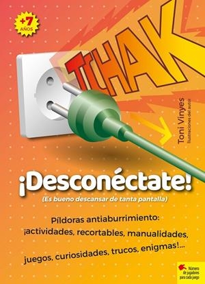 TCHAK. ¡DESCONÉCTATE! | 9788417760984 | VINYES, TONI | Galatea Llibres | Llibreria online de Reus, Tarragona | Comprar llibres en català i castellà online