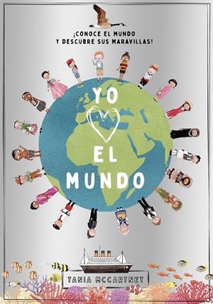 YO QUIERO EL MUNDO | 9788408241669 | MCCARTNEY, TANIA | Galatea Llibres | Librería online de Reus, Tarragona | Comprar libros en catalán y castellano online