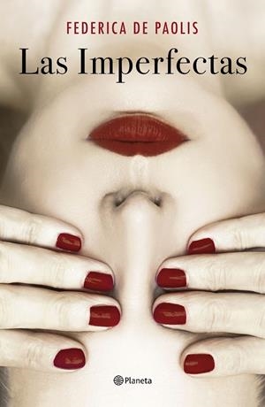 LAS IMPERFECTAS | 9788408242178 | DE PAOLIS, FEDERICA | Galatea Llibres | Llibreria online de Reus, Tarragona | Comprar llibres en català i castellà online