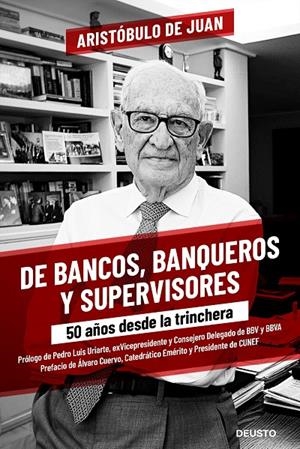 DE BANCOS, BANQUEROS Y SUPERVISORES | 9788423432509 | DE JUAN, ARISTÓBULO | Galatea Llibres | Librería online de Reus, Tarragona | Comprar libros en catalán y castellano online