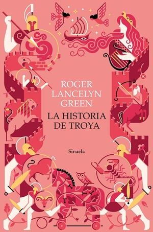 LA HISTORIA DE TROYA | 9788418708596 | GREEN, ROGER LANCELYN | Galatea Llibres | Llibreria online de Reus, Tarragona | Comprar llibres en català i castellà online