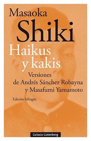 HAIKUS Y KAKIS | 9788418526732 | SHIKI, MASAOKA | Galatea Llibres | Llibreria online de Reus, Tarragona | Comprar llibres en català i castellà online