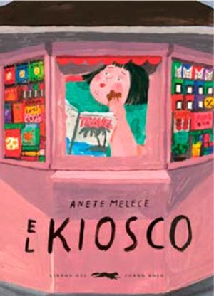 EL KIOSCO | 9788412270549 | MELECE, ANETE | Galatea Llibres | Llibreria online de Reus, Tarragona | Comprar llibres en català i castellà online
