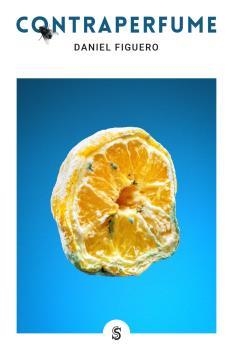 CONTRAPERFUME | 9788494875298 | FIGUERO, DANIEL | Galatea Llibres | Llibreria online de Reus, Tarragona | Comprar llibres en català i castellà online