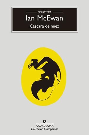 CÁSCARA DE NUEZ | 9788433960603 | MCEWAN, IAN | Galatea Llibres | Llibreria online de Reus, Tarragona | Comprar llibres en català i castellà online