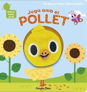 JUGA AMB EL POLLET. LLIBRE TITELLA | 9788418135910 | BILLET, MARION | Galatea Llibres | Librería online de Reus, Tarragona | Comprar libros en catalán y castellano online