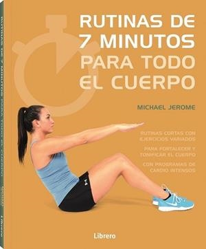 7 MINUTOS DE EJERCICIO PARA TODO EL CUERPO | 9789463595391 | JEROME, MICHAEL | Galatea Llibres | Llibreria online de Reus, Tarragona | Comprar llibres en català i castellà online