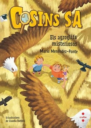 COSINS S.A. 6 ELS AGROGLIFS MISTERIOSOS | 9788466149594 | MENÉNDEZ-PONTE, MARÍA | Galatea Llibres | Llibreria online de Reus, Tarragona | Comprar llibres en català i castellà online