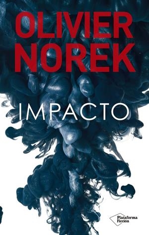IMPACTO | 9788418582417 | NOREK, OLIVIER | Galatea Llibres | Llibreria online de Reus, Tarragona | Comprar llibres en català i castellà online