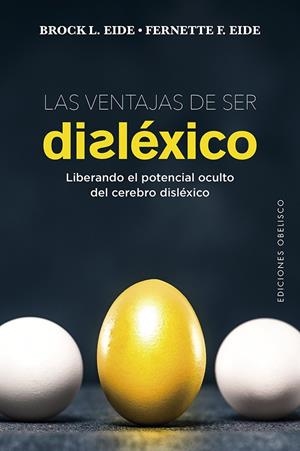 LAS VENTAJAS DE SER DISLÉXICO | 9788491115601 | BROCK, EIDE | Galatea Llibres | Librería online de Reus, Tarragona | Comprar libros en catalán y castellano online