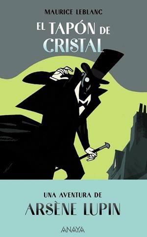 EL TAPÓN DE CRISTAL | 9788469889015 | LEBLANC, MAURICE | Galatea Llibres | Librería online de Reus, Tarragona | Comprar libros en catalán y castellano online