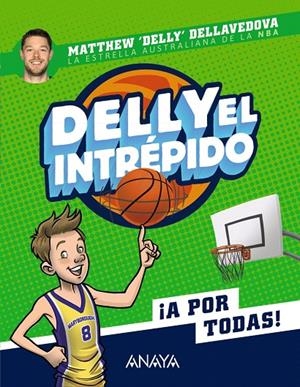 DELLY EL INTRÉPIDO | 9788469866283 | DELLY DELLAVEDOVA, MATTHEW | Galatea Llibres | Llibreria online de Reus, Tarragona | Comprar llibres en català i castellà online