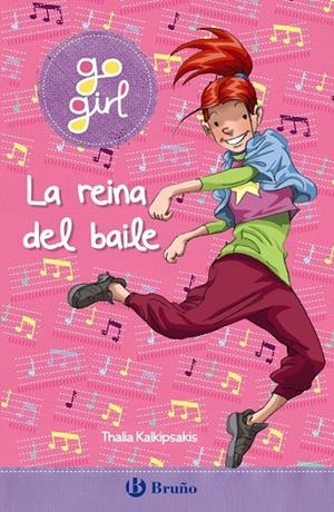 GO GIRL - LA REINA DEL BAILE | 9788469663233 | KALKIPSAKIS, THALIA | Galatea Llibres | Librería online de Reus, Tarragona | Comprar libros en catalán y castellano online